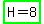 highlight_green%28H+=+8%29