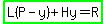 highlight_green%28L%28P-y%29%2BHy=R%29