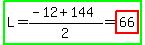 highlight_green%28L=%28-12%2B144%29%2F2=highlight%2866%29%29