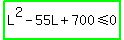 highlight_green%28L%5E2-55L%2B700%3C=0%29