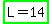 highlight_green%28L+=+14%29