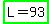 highlight_green%28L+=+93%29
