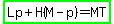 highlight_green%28Lp%2BH%28M-p%29=MT%29