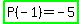 highlight_green%28P%28-1%29=-5%29