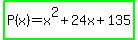 highlight_green%28P%28x%29=x%5E2%2B24x%2B135%29