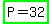 highlight_green%28P=32%29
