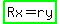 highlight_green%28Rx=ry%29