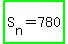 highlight_green%28S%5Bn%5D+=+780%29