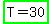 highlight_green%28T=30%29