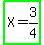highlight_green%28X=3%2F4%29