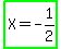 highlight_green%28X+=+-1%2F2%29