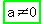 highlight_green%28a%3C%3E0%29