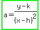highlight_green%28a=%28y-k%29%2F%28x-h%29%5E2%29