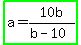 highlight_green%28a=10b%2F%28b-10%29%29
