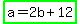 highlight_green%28a=2b%2B12%29