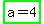 highlight_green%28a=4%29