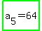 highlight_green%28a%5B5%5D+=+64%29