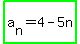 highlight_green%28a%5Bn%5D=4-5n%29