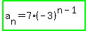 highlight_green%28a%5Bn%5D+=+7%28-+3%29%5E%28n+-+1%29%29