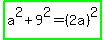 highlight_green%28a%5E2%2B9%5E2=%282a%29%5E2%29