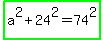 highlight_green%28a%5E2+%2B+24%5E2+=+74%5E2%29