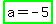 highlight_green%28a+=+-+5%29