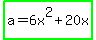 highlight_green%28a+=+6x%5E2+%2B+20x%29