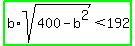 highlight_green%28b%2Asqrt%28400-b%5E2%29%3C192%29