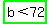 highlight_green%28b+%3C+72%29