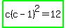 highlight_green%28c%28c-1%29%5E2=12%29