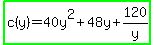 highlight_green%28c%28y%29=40y%5E2%2B48y%2B120%2Fy%29
