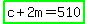 highlight_green%28c%2B2m=510%29