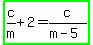 highlight_green%28c%2Fm%2B2=c%2F%28m-5%29%29