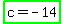 highlight_green%28c=-14%29