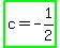 highlight_green%28c+=+-+1%2F2%29