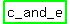 highlight_green%28c_and_e%29