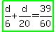 highlight_green%28d%2F6%2Bd%2F20=39%2F60%29