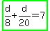 highlight_green%28d%2F8%2Bd%2F20=7%29