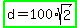 highlight_green%28d=100%2Asqrt%282%29%29