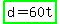 highlight_green%28d=60t%29