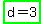 highlight_green%28d+=+3%29