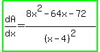 highlight_green%28dA%2Fdx=%288x%5E2-64x-72%29%2F%28x-4%29%5E2%29