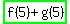 highlight_green%28f%285%29+%2B+g%285%29%29