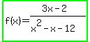 highlight_green%28f%28x%29=%283x-2%29%2F%28x%5E2-x-12%29%29
