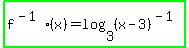 highlight_green%28f%5E%28-1%29%28x%29+=+log+%283%2C+%28x+-+3%29%5E%28-1%29%29%29%29