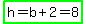 highlight_green%28h=b%2B2=8%29