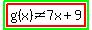 highlight_green%28highlight%28g%28x%29%3C%3E7x%2B9%29%29