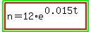 highlight_green%28highlight%28n=12%2Ae%5E%280.015t%29%29%29