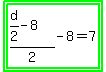 highlight_green%28highlight_green%28%28d%2F2-8%29%2F2-8=7%29%29