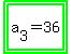 highlight_green%28highlight_green%28a%5B3%5D+=+36%29%29%29